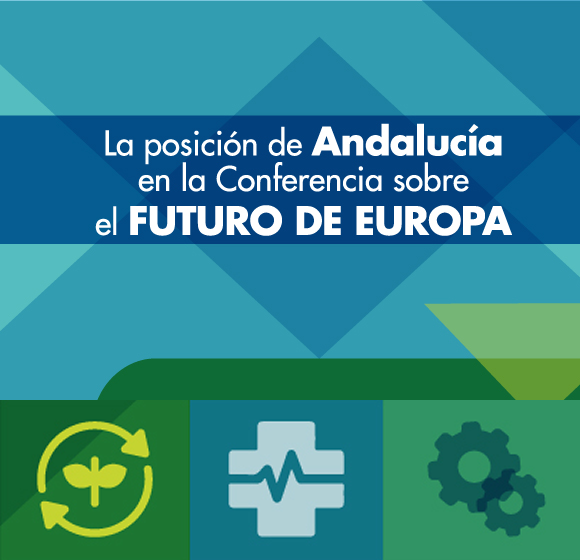 Jornada “La posición de Andalucía en la Conferencia sobre el Futuro de Europa”